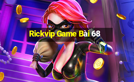 Rickvip Game Bài 68