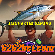 sailing club danang