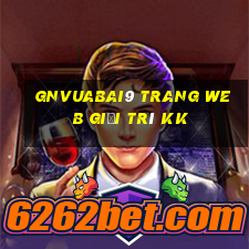 gnVuabai9 Trang web giải trí kk