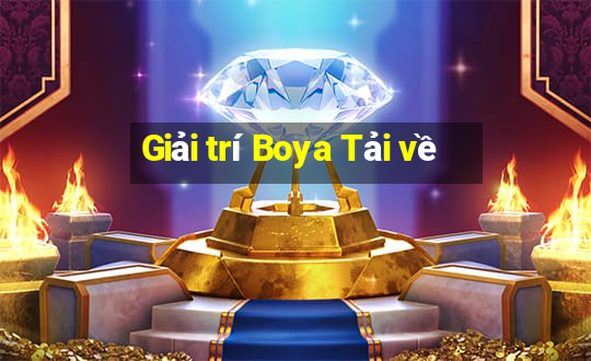 Giải trí Boya Tải về