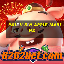 Phiên bản Apple Marina