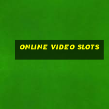 online video slots