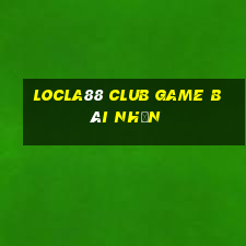 Locla88 Club Game Bài Nhện