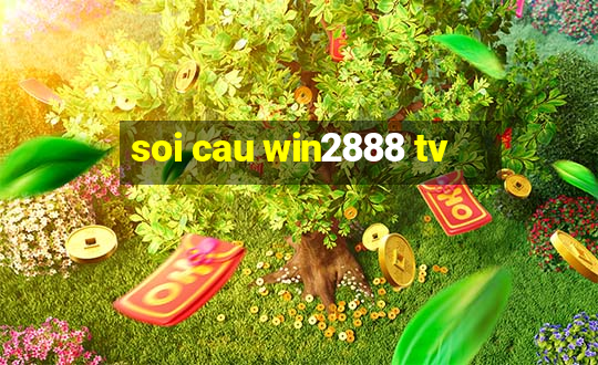 soi cau win2888 tv