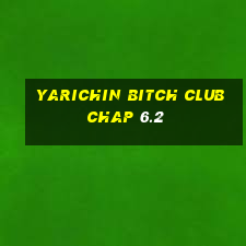 yarichin bitch club chap 6.2