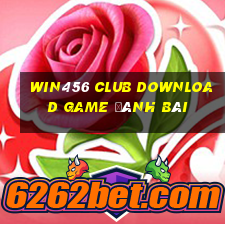 Win456 Club Download Game Đánh Bài