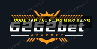 code tân thủ vương quốc xèng