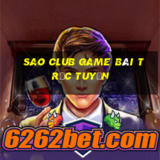 Sao Club Game Bài Trực Tuyến