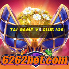 tai game v8.club ios