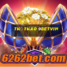 Thể Thao 9betvin