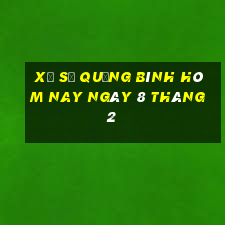 xổ số quảng bình hôm nay ngày 8 tháng 2