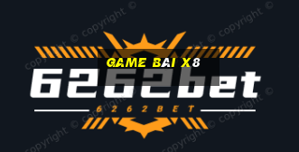 game bài x8