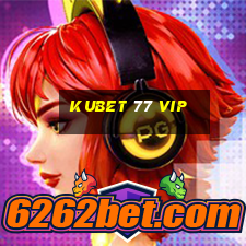 kubet 77 vip