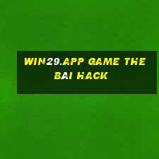 Win29.App Game The Bài Hack