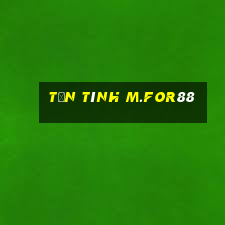 Tận tình m.for88