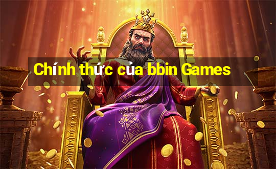 Chính thức của bbin Games