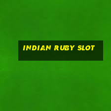 indian ruby slot