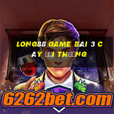 Long88 Game Bài 3 Cây Đổi Thưởng