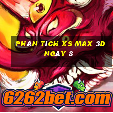 Phân tích XS Max 3D ngày 8