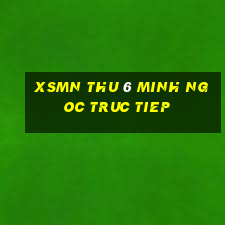 xsmn thu 6 minh ngoc truc tiep