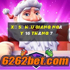 xổ số hậu giang ngày 16 tháng 7