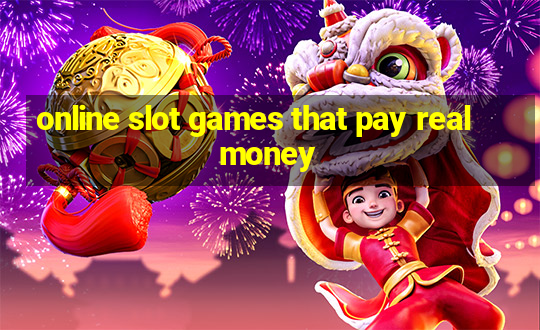 online slot games that pay real money