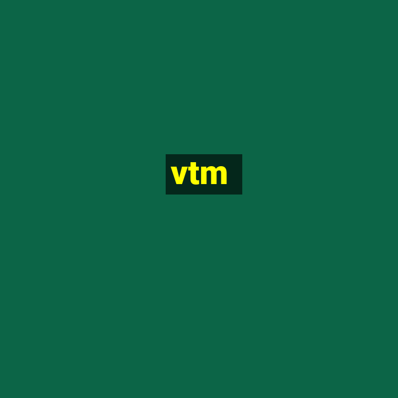 vtm