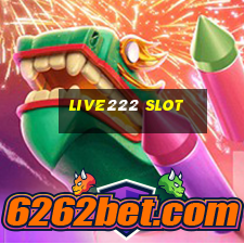 live222 slot