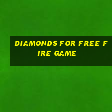 diamonds for free fire game