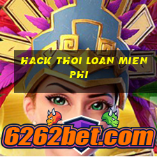 hack thoi loan mien phi