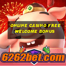 online casino free welcome bonus