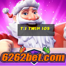 tại twin ios