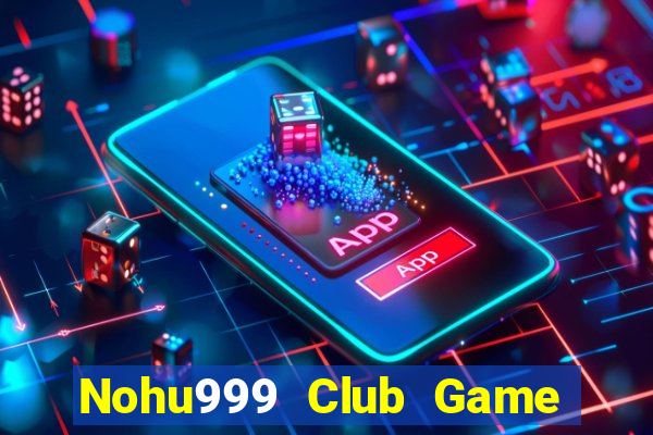 Nohu999 Club Game Bài 1368