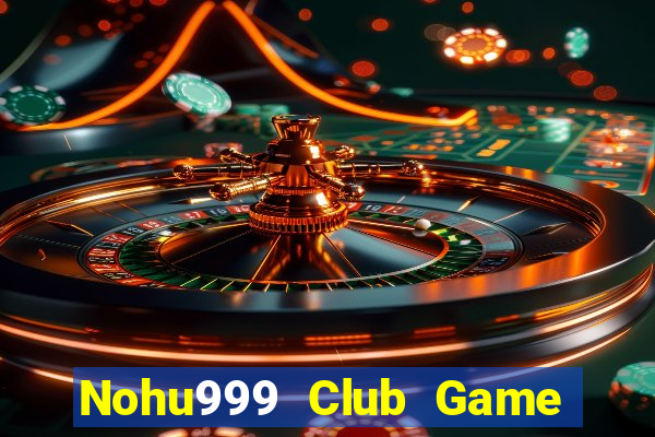 Nohu999 Club Game Bài 1368