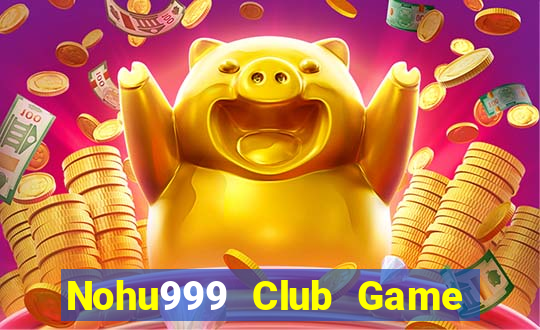 Nohu999 Club Game Bài 1368