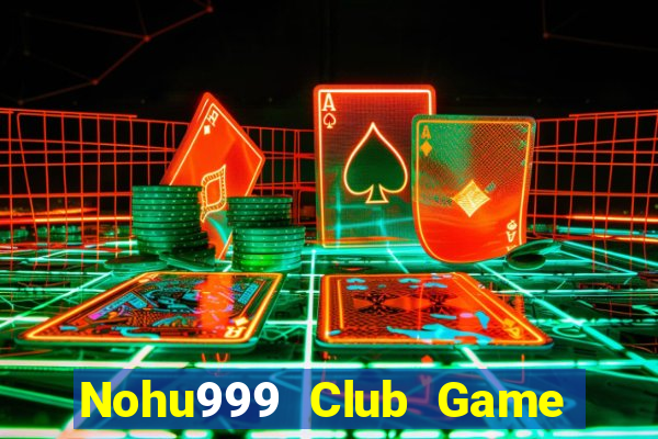 Nohu999 Club Game Bài 1368