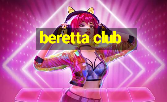 beretta club