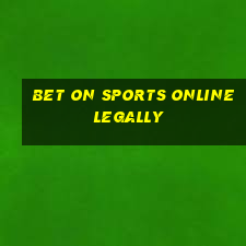 bet on sports online legally