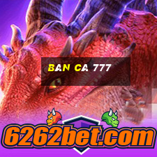 bán cá 777