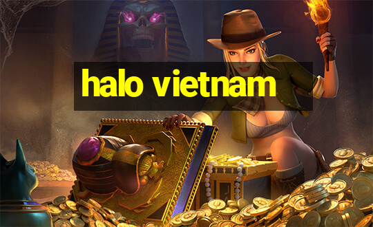 halo vietnam