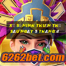 xổ số ninh thuận thứ sáu ngày 5 tháng 4