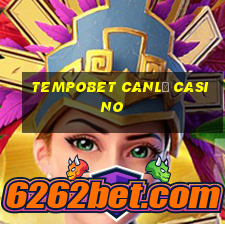 tempobet canlı casino