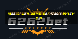 M88 Kỳ lân game bài 173016 phiên bản