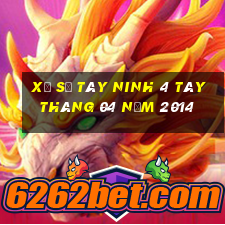 xổ số tây ninh 4 tây tháng 04 năm 2014