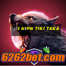 đội hình tiki taka