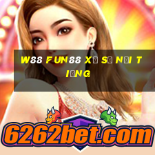 W88 Fun88 xổ số nổi tiếng