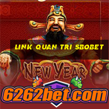 link quan tri sbobet