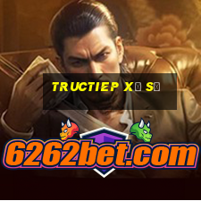 tructiep xổ số