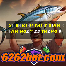 xổ số kiến thiết bình định ngày 28 tháng 9