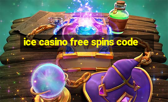 ice casino free spins code